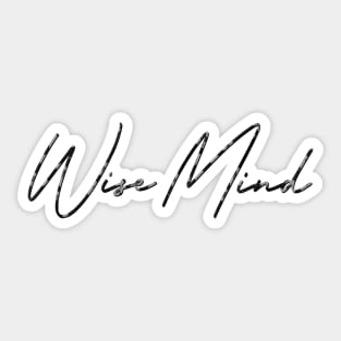 Wise Mind Sticker